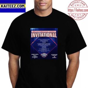 The Inaugural Breakthrough Series Invitational 17U Tournament Vintage T-Shirt