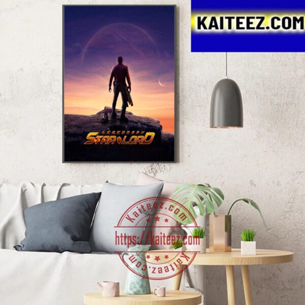 The Legendary Star-Lord Poster Return May 2025 Art Decor Poster Canvas