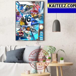 The Supers 16 Are Set Road To Omaha 2023 NCAA Baseball Art Decor Poster Canvas