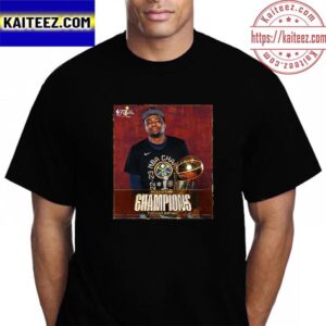 Thomas Bryant And Denver Nuggets Are 2022-23 NBA Champions Vintage T-Shirt