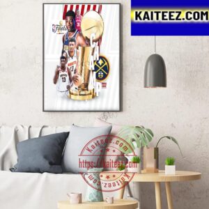 Thomas Bryant And Denver Nuggets Are 2023 NBA Finals Champions Art Decor Poster Canvas