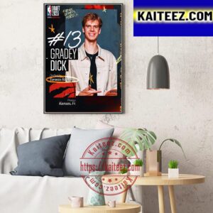 Toronto Raptors Select Gradey Dick With The 13th Pick Of The 2023 NBA Draft Art Decor Poster Canvas
