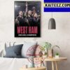 West Ham United Win Their First European Trophy In 58 Years Art Decor Poster Canvas