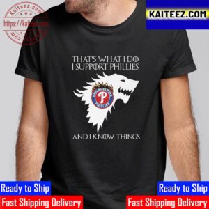 Wolf Philadelphia Phillies Thats What I Do I Support Phillies And I Know Things Vintage T-Shirt