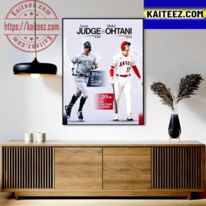 2022 Aaron Judge And 2023 Shohei Ohtani 30 Home Runs In MLB Art Decor Poster Canvas