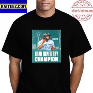 2023 Home Run Derby Winner Is Vladimir Guerrero Jr Toronto Blue Jays Vintage T-Shirt