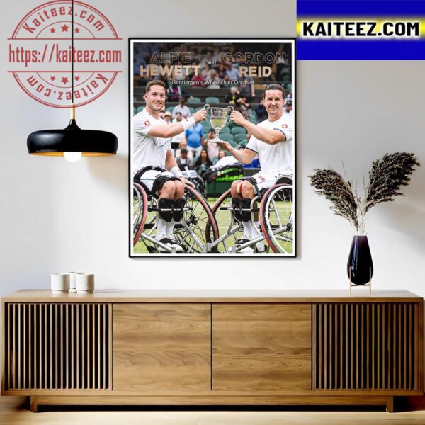 Alfie Hewett And Gordon Reid Are Gentlemens Wheelchair Doubles Champions At 2023 Wimbledon Art Decor Poster Canvas