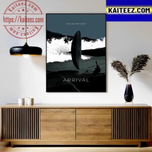 Arrival New Poster Why Are They Here Art Decor Poster Canvas