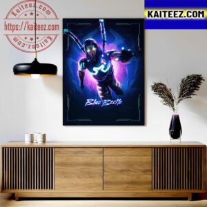 Blue Beetle New Poster August 18 Only In Theaters Art Decor Poster Canvas
