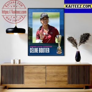 Celine Boutier Is The 2023 Amundi Evian Championship Champions Art Decor Poster Canvas