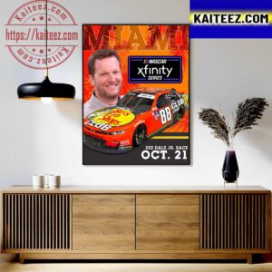 Dale Earnhardt Jr Ride For The NASCAR Xfinity Series Race At Homestead Miami Speedway Art Decor Poster Canvas
