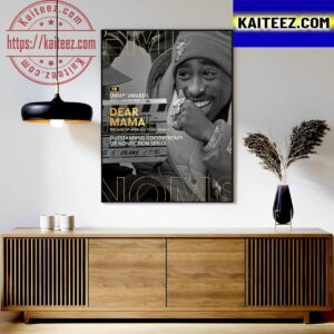 Dear Mama Is 2023 Outstanding Documentary Or Nonfiction Series Emmy Nomination Art Decor Poster Canvas