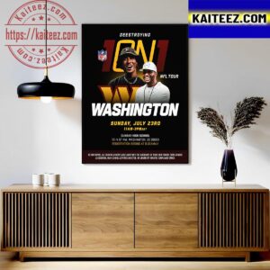 Deestroying 1on1s NFL Summer Tour Continues On With Washington Commanders Art Decor Poster Canvas