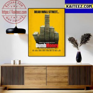 Dumb Money Official Poster Art Decor Poster Canvas