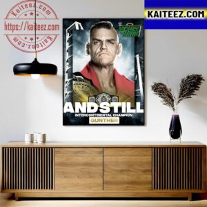 Gunther And Still Intercontinental Champion At WWE Money In The Bank Art Decor Poster Canvas