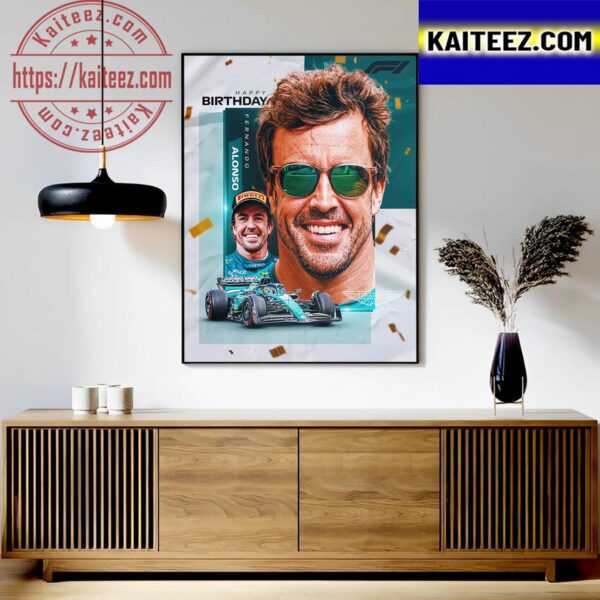 Happy Birthday Fernando Alonso Of Aston Martin Aramco Cognizant F1 Team Art Decor Poster Canvas