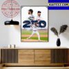 Justin Verlander 250 Wins In MLB And Adds Another Milestone To Historic Career Art Decor Poster Canvas