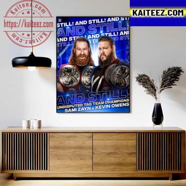 Kevin Owens And Still WWE Undisputed Tag Team Champions Art Decor Poster Canvas