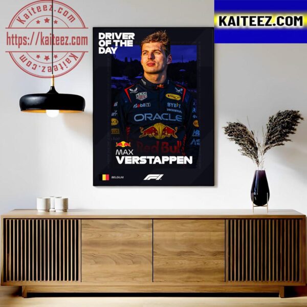 Max Verstappen Is F1 Driver Of The Day At Belgian GP Art Decor Poster Canvas