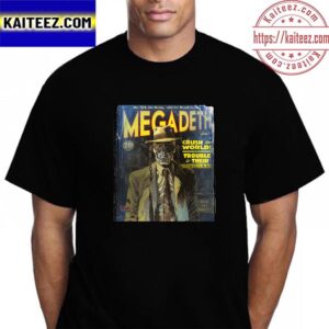 Megadeth Crush The World Tour Trouble Is Their Business Vintage T-Shirt