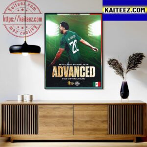 Mexico Advances To The 2023 Concacaf Gold Cup Final And Is Set To Face Panama Wall Decor Poster Canvas