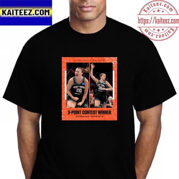 Sabrina Ionescu Is 3-Point Contest Winner At WNBA All-Star 2023 Vintage T-Shirt