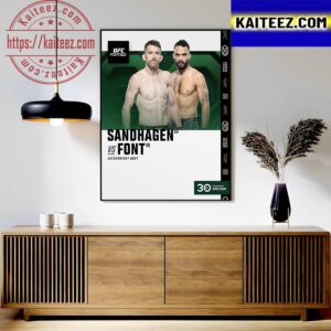 Sandhagen Vs Font For Catchweight Bout At UFC Fight Night In Music City Art Decor Poster Canvas