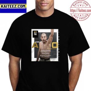 The 2023 UFC Hall Of Fame Induction Ceremony Poster For Jose Aldo Modern Wing Vintage T-Shirt