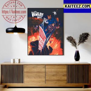 The Venture Bros Radiant Is The Blood Of The Baboon Heart Art Decor Poster Canvas