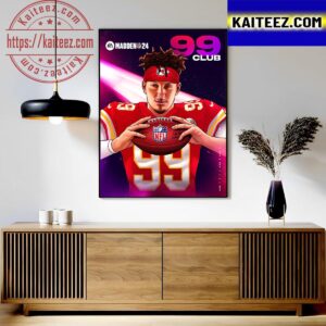 The Wins Keep On Coming For Patrick Mahomes At EA Madden NFL 24 Art Decor Poster Canvas
