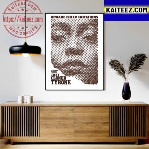 They Cloned Tyrone New Poster With Starring Teyonah Parris Art Decor Poster Canvas