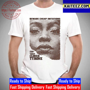 They Cloned Tyrone New Poster With Starring Teyonah Parris Vintage T-Shirt