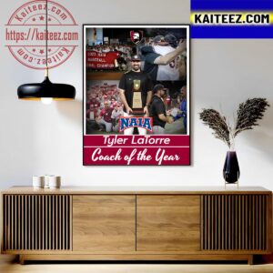 Tyler LaTorre Is The 2023 NAIA Coach Of The Year Art Decor Poster Canvas