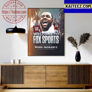 Welcome To FOX Sports Mark Ingram II For College Football Analyst Art Decor Poster Canvas