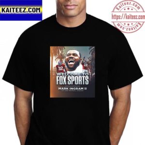 Welcome To FOX Sports Mark Ingram II For College Football Analyst Vintage T-Shirt