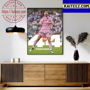 44th Trophy In Career For Trophy King Lionel Messi Classic T-Shirt Art Decor Poster Canvas