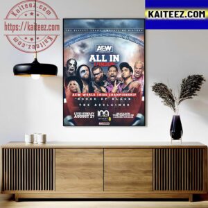 AEW World Trios Championship House of Black Vs The Acclaimed At AEW All In London Art Decor Poster Canvas