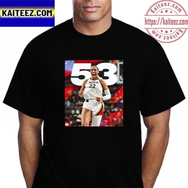 Aja Wilson 53 Points Ties The WNBA Record For Most Points In A Game Vintage T-Shirt