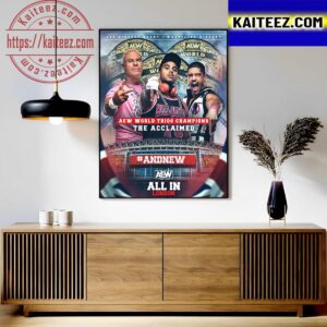 And New AEW World Trios Champions Are The Acclaimed And Bad Ass Billy Gunn Art Decor Poster Canvas