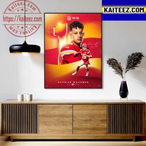 Congrats Patrick Mahomes Is Top 1 On The NFL Top 100 Players Of 2023 Art Decor Poster Canvas