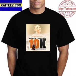 Congratulations To Diana Taurasi Reach 10000 Career Points In WNBA Vintage T-Shirt