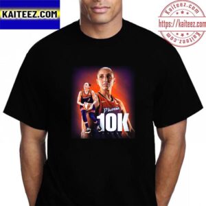 Diana Taurasi Is The First WNBA Player In History To Reach 10000 Points Vintage T-Shirt