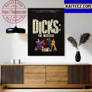 Dicks The Musical Official Poster September 29th 2023 Art Decor Poster Canvas