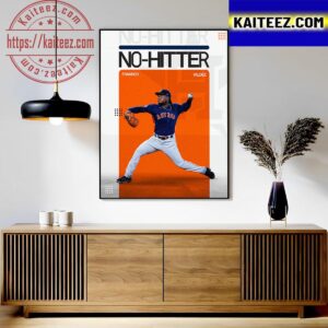 Framber Valdez No-Hits The Guardians On Just 93 Pitches Art Decor Poster Canvas