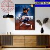 Framber Valdez Notches The 3rd No-Hitter This Season Art Decor Poster Canvas