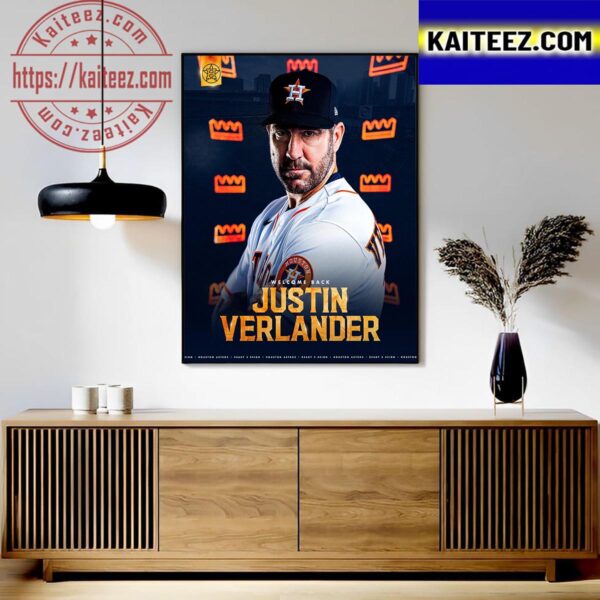 Houston Astros Welcome Back Justin Verlander Art Decor Poster Canvas