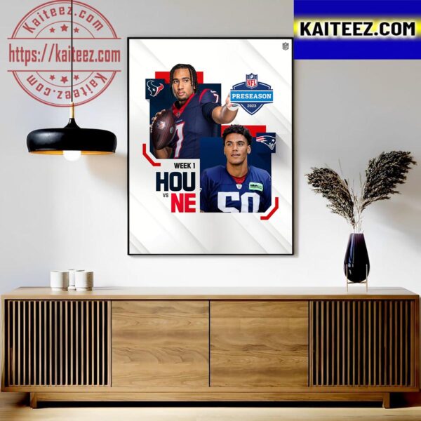 Houston Texans Vs New England Patriots at NFL Preseason 2023 Art Decor Poster Canvas