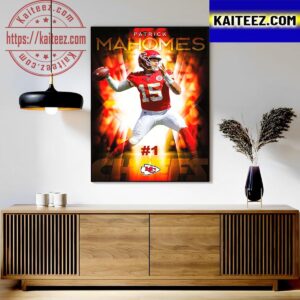 Kansas City Chiefs Patrick Mahomes Top 1 On The NFL Top 100 Players Of 2023 Art Decor Poster Canvas