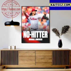 Michael Lorenzen Throws The 14th No-Hitter In Phillies Franchise History Art Decor Poster Canvas