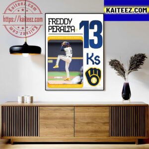 Milwaukee Brewers Freddy Peralta 13 Ks In MLB Art Decor Poster Canvas
